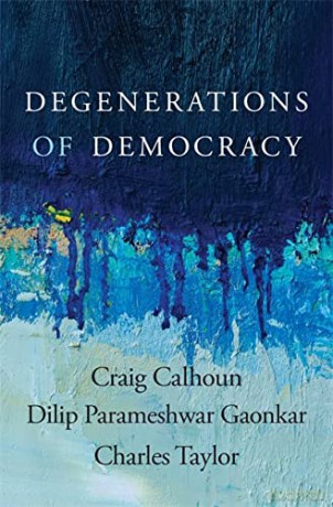 Degenerations of Democracy - Calhoun [KSIĄŻKA]