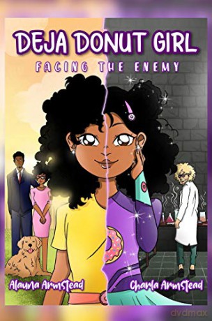 Deja Donut Girl: Facing the Enemy - Charla Armstead [KSIĄŻKA]