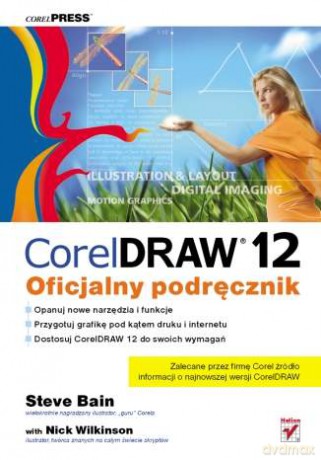 CorelDRAW 12. Oficjalny podręcznik [KSIĄŻKA]