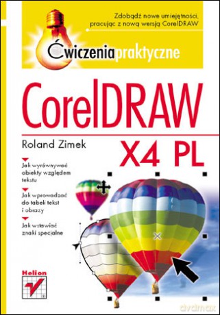 CorelDRAW X4 PL. Ćwiczenia praktyczne [KSIĄŻKA]