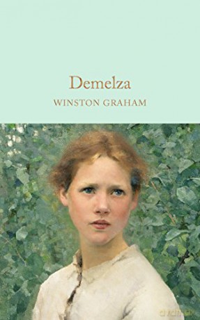 Demelza: A Novel of Cornwall, 1788-1790 (Macmillan Collector's Library) (Macmillan Collector's Library, 76) - Winston Graham [KSIĄŻKA]
