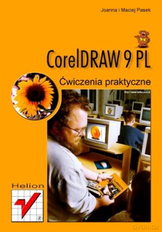 CorelDRAW 9 PL. Ćwiczenia praktyczne [KSIĄŻKA]