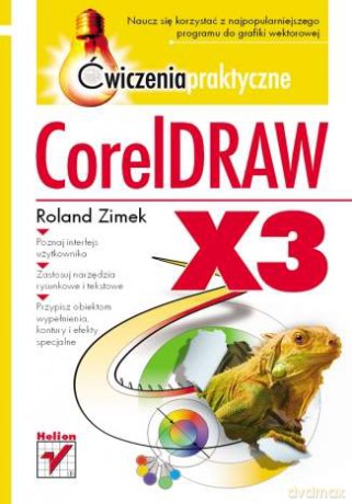 CorelDRAW X3. Ćwiczenia praktyczne [KSIĄŻKA]
