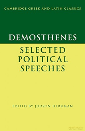 Demosthenes: Selected Political Speeches (Cambridge Greek and Latin Classics) - Judson Herrman [KSIĄŻKA]