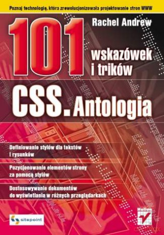 CSS. Antologia. 101 wskazówek i trików [KSIĄŻKA]