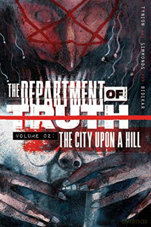 Department of Truth, Volume 2: The City Upon a Hill (The Department of Truth) - James Tynion IV [KSIĄŻKA]