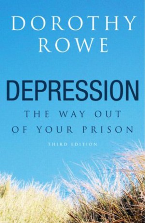 Depression: The Way Out of Your Prison - Dorothy Rowe [KSIĄŻKA]