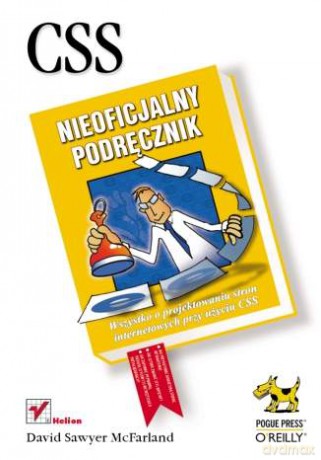 CSS. Nieoficjalny podręcznik [KSIĄŻKA]