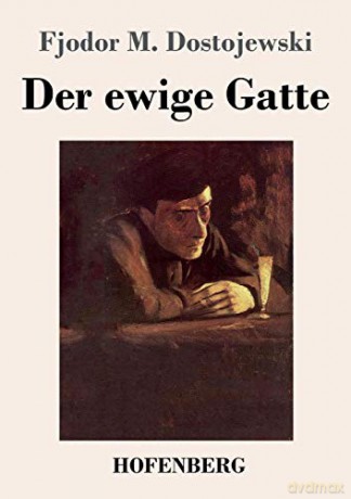 Der ewige Gatte - Fjodor M. Dostojewski [KSIĄŻKA]