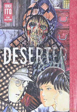 Deserter: Junji Ito Story Collection - Junji Ito [KSIĄŻKA]