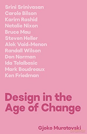 Design in the Age of Change - Doctor Gjoko Muratovski [KSIĄŻKA]