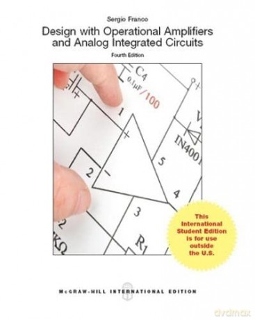 Design With Operational Amplifiers And Analog Integrated Circuits (Int'l Ed) (COLLEGE IE OVERRUNS) - Sergio Franco Professor of Electrical Engineering [KSIĄŻKA]