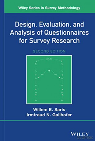 Design, Evaluation, and Analysis of Questionnaires for Survey Research, 2nd Edition (Wiley Series in Survey Methodology) - Saris [KSIĄŻKA]