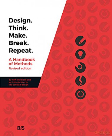Design. Think. Make. Break. Repeat.: Revised edition - Martin Tomisch [KSIĄŻKA]
