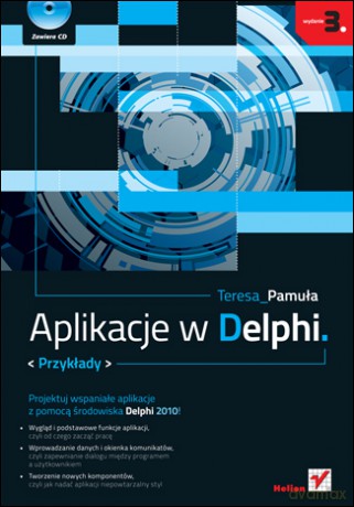 Aplikacje w Delphi. Przykłady. Wydanie III [KSIĄŻKA]+[CD]
