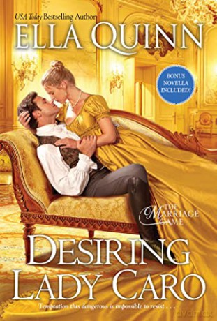 Desiring Lady Caro (The Marriage Game (#4)) - Ella Quinn [KSIĄŻKA]