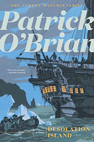 Desolation Island: 0 (Aubrey/Maturin Novels) - Patrick O'Brian [KSIĄŻKA]