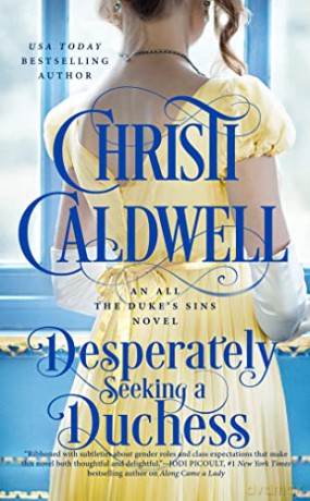 Desperately Seeking a Duchess: 2 (All the Duke's Sins) - Caldwell [KSIĄŻKA]