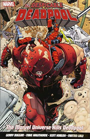 Despicable Deadpool Vol. 3, The Marvel Universe Kills Deadpool - Gerry Duggan [KSIĄŻKA]