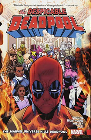 Despicable Deadpool Vol. 3: The Marvel Universe Kills Deadpool - Gerry Duggan [KSIĄŻKA]