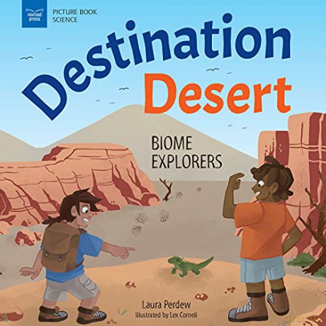 Destination Desert: Biome Explorers (Picture Book Science) - Laura Perdew [KSIĄŻKA]