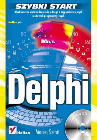 Delphi. Szybki start [KSIĄŻKA]