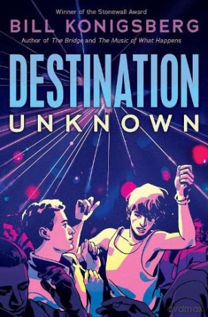 Destination Unknown: A Heartbreaking Story of Identity, Connection and Survival - Bill Konigsberg [KSIĄŻKA]