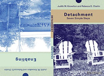 Detachment And Enabling: Seven Simple Steps - Judith M. Knowlton [KSIĄŻKA]