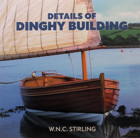 Details of Dinghy Building: Workshop Edition - W.N.C. Stirling [KSIĄŻKA]