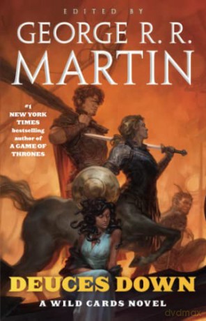 Deuces Down: A Wild Cards Novel: 16 - George R. R. Martin [KSIĄŻKA]