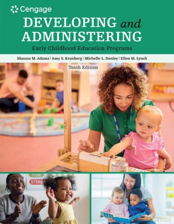 Developing and Administering an Early Childhood Education Program - Ellen Lynch [KSIĄŻKA]