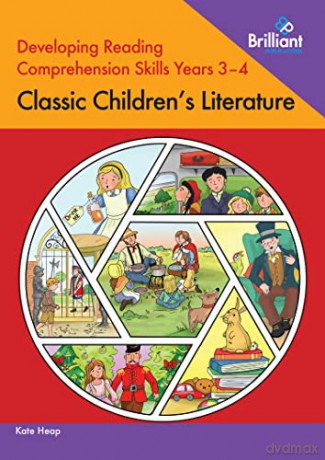 Developing Reading Comprehension Skills Years 3-4: Classic Children's Literature - Kate Heap [KSIĄŻKA]