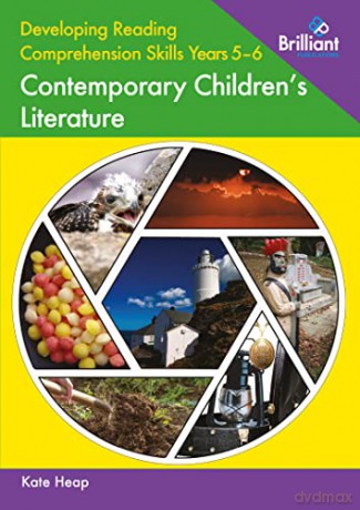 Developing Reading Comprehension Skills Years 5-6: Contemporary Children's Literature - Kate Heap [KSIĄŻKA]