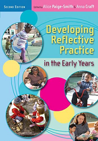 Developing Reflective Practice In The Early Years - Alice Paige-Smith [KSIĄŻKA]