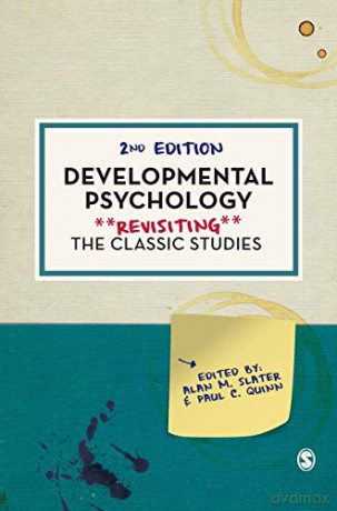 Developmental Psychology: Revisiting the Classic Studies - Alan M. Slater [KSIĄŻKA]