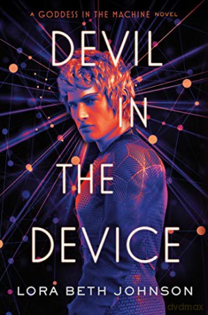 Devil in the Device - Lora Beth Johnson [KSIĄŻKA]