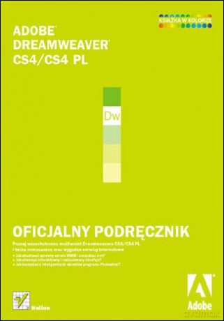 Adobe Dreamweaver CS4/CS4 PL. Oficjalny podręcznik [KSIĄŻKA]