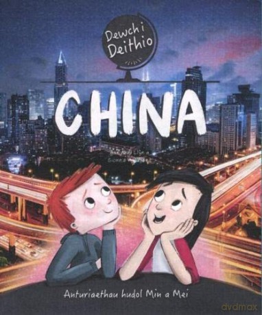 Dewch i Deithio: China - Sioned V. Hughes [KSIĄŻKA]