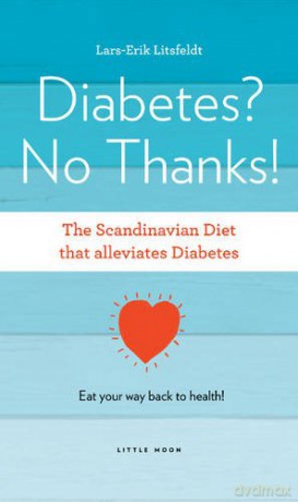 Diabetes, No Thanks! (Scandinavian Diet) - Lars-Erik Litsfeldt [KSIĄŻKA]