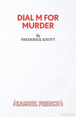 Dial M For Murder - A Play (Acting Edition S.) - Frederick Knott [KSIĄŻKA]