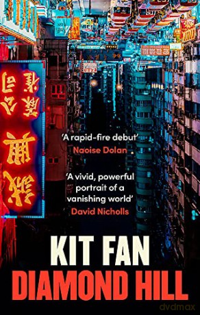 Diamond Hill: Totally unputdownable and evocative literary fiction - Kit Fan [KSIĄŻKA]