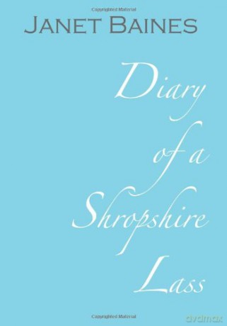 Diary of a Shropshire Lass - Janet Baines [KSIĄŻKA]