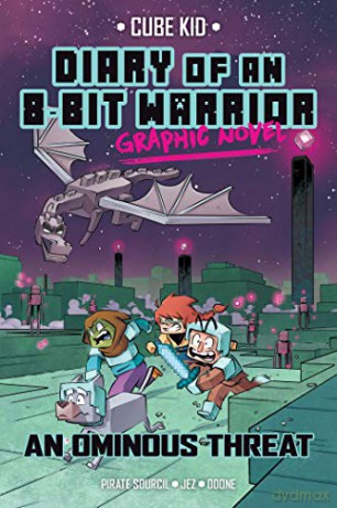 Diary of an 8-Bit Warrior Graphic Novel: An Ominous Threat (Volume 2) (8-Bit Warrior Graphic Novels) - Pirate Sourcil [KSIĄŻKA]