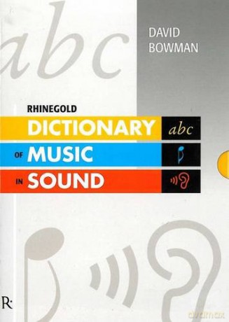 Dictionary of Music in Sound - David Bowman [KSIĄŻKA]