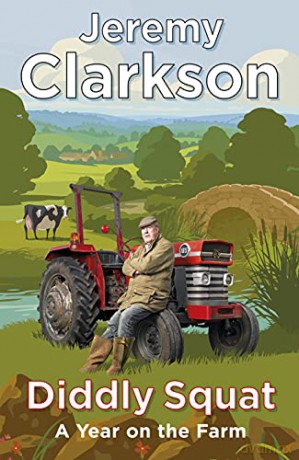 Diddly Squat: The No 1 Sunday Times bestseller - Jeremy Clarkson [KSIĄŻKA]