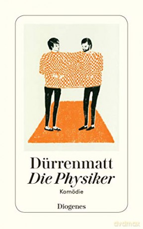 Die Physiker: Eine Komödie in zwei Akten. Neufassung 1980 - Durrenmatt [KSIĄŻKA]