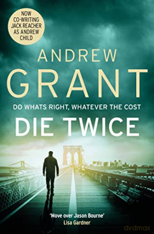 Die Twice - Andrew Grant [KSIĄŻKA]