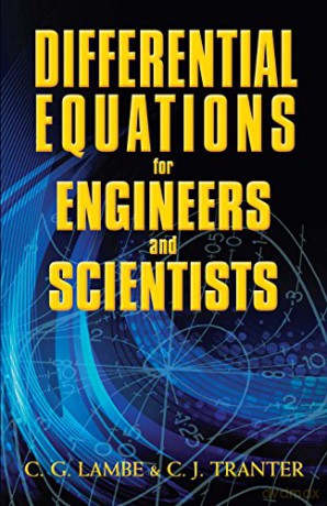 Differential Equations for Engineers and Scientists (Dover Books on Mathematics) - C.G. Lambe [KSIĄŻKA]