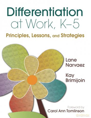 Differentiation at Work, K-5: Principles, Lessons, and Strategies - Kay Brimijoin [KSIĄŻKA]