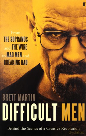 Difficult Men: From The Sopranos and The Wire to Mad Men and Breaking Bad - Brett Martin [KSIĄŻKA]